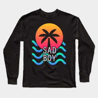 SADBOY - Aesthetic Vaporwave Vibes Long Sleeve T-Shirt